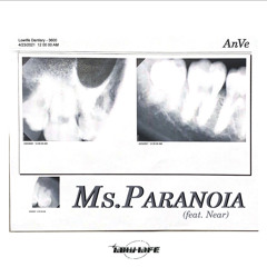 Ms. Paranoia (feat. Near)