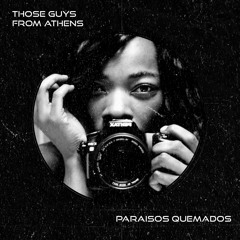 Santana Ft Buika - Paraisos Quemados (Those Guys From Athens Rework)