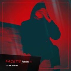 FACETS Podcast | 068 | war scenes