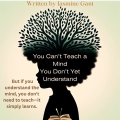 You Can’t Teach a Mind You Don’t Yet Understand