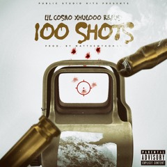 100 Shots (feat. Xhulooo & Raeusi)
