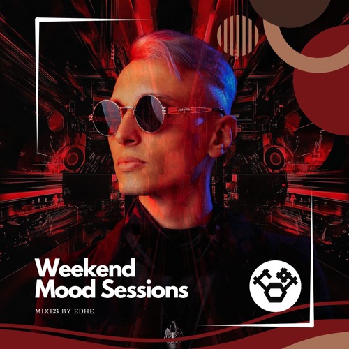 Weekend Mood - All Sessions by Edhe