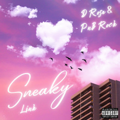 sneaky link (feat. PnB Rock)