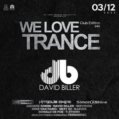 David Biller @ We Love Trance CE 045 (3-12-2022 - 2 Progi - Poznan) vinyl set