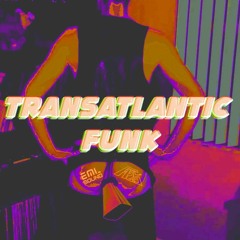 Transatlantic Funk - Enter the Cowbell