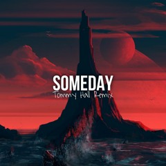 OneRepublic - Someday (Just Matt Remix)
