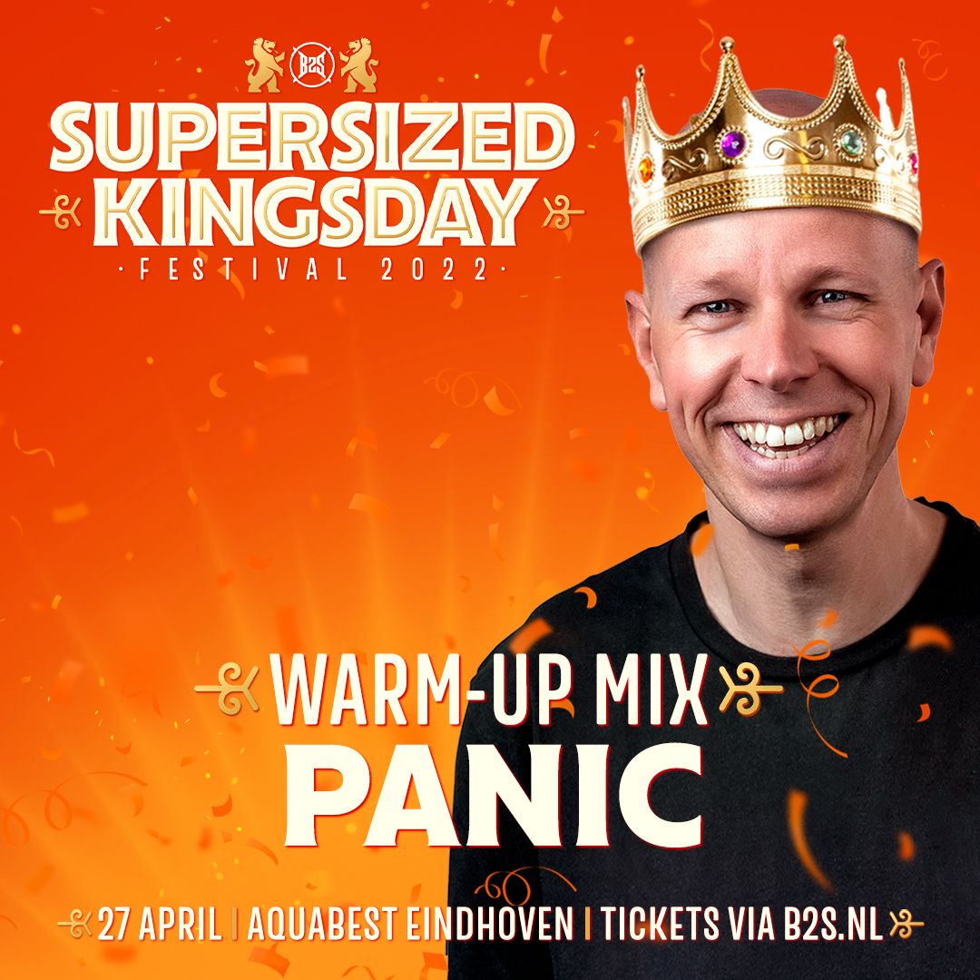 Supersized Kingsday Festival 2022 | warm-up mix Panic