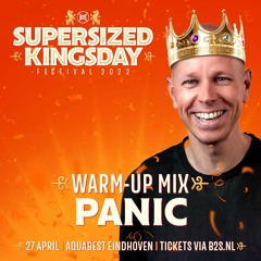 Supersized Kingsday Festival 2022 | warm-up mix Panic