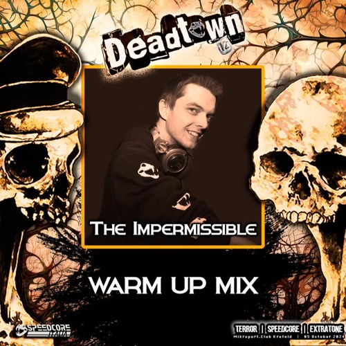 [SCIP-49] The Impermissible WARM UP MIX - Deadtown 12