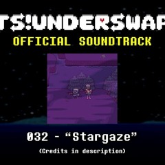 TS!Underswap Stargaze Ruthless/Evacuation