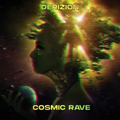 Cosmic Rave