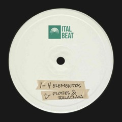 Ital Beat - Flores E Balaclava