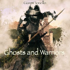 Ghosts And Warriors