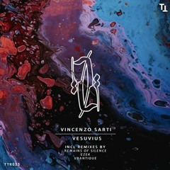 PREMIERE: Vincenzo Sarti - Vesuvius  (Remains Of Silence Remix) [Techno Tehran Records]
