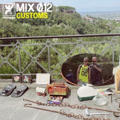 Homage Mix Series: Customs 012