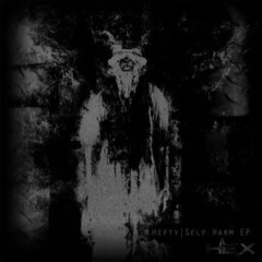 Hefty - Self Harm (Strasse Killer Remix)