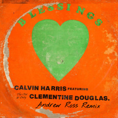 Calvin Harris - Blessings (Andrew Ross Remix)
