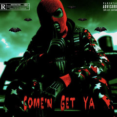 Come’n get ya