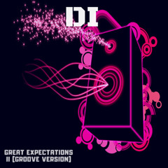 Great Expectations II (Groove Version) - Diported