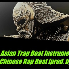 Asian Trap Beat Instrumental  Oriental Chinese Rap Beat Prod. By Phil Clancy