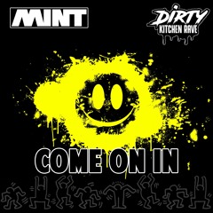 MINT - Come On In