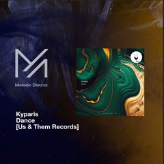 premiere: Kyparis - Dance [Us & Them Records]