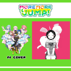 【MORE MORE JUMP + Luka】IMAWANOKIWA || AI Cover
