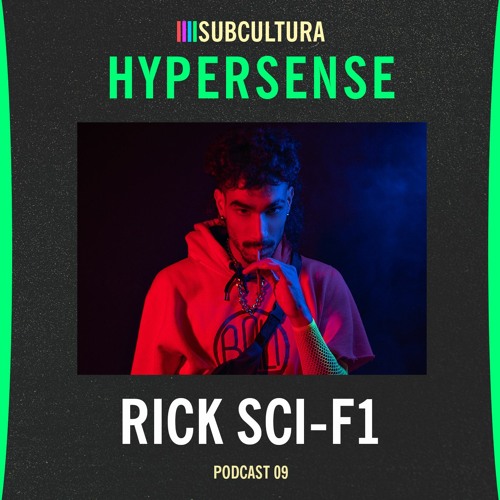 RicK Sci - F1 - Hypersense #9