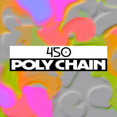 Dekmantel Podcast 450 - Poly Chain