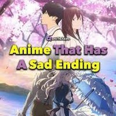 Anime That Has A Sad Ending