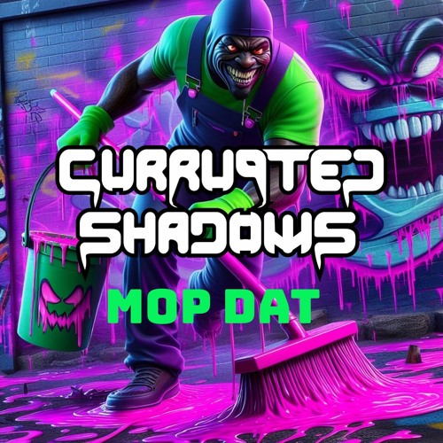 Currupted Shadows - MOP DAT