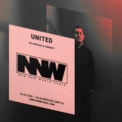 NNWRadio.com - UNITED w/ KERCHA & ODDKUT - 24th May 2020