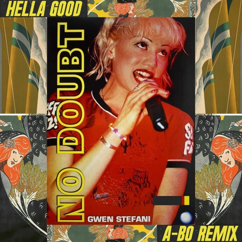 HELLA GOOD [FREE DL]