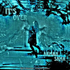 It's Over ( Ft.Sama ).mp3