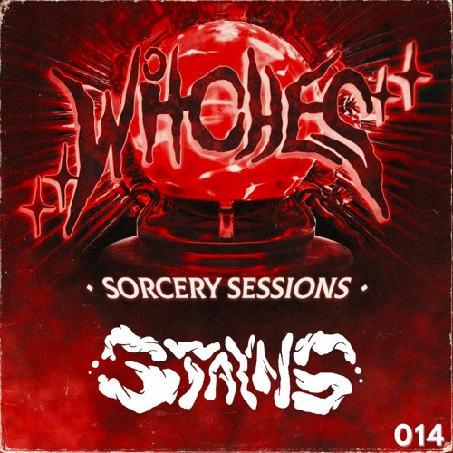 SORCERY SESSIONS VOL. 014 - STAYNS
