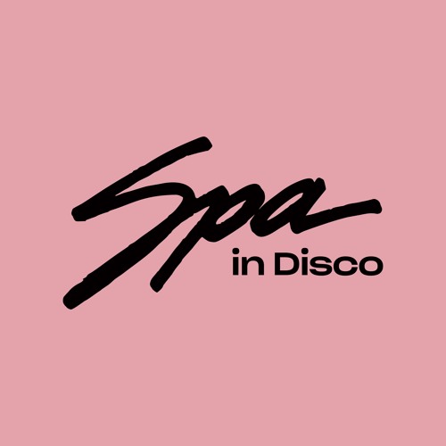 Spa In Disco - Mixtapes Artists 2016 / 2025