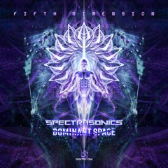 Spectra Sonics & Dominant Space - Fifth Dimension | OUT NOW on Digital Om!