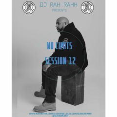 DJ RaH RahH - No Limits Session 12 - Multi Genre