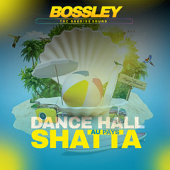 SESSION DANCEHALL SHATTA AU PAYS_