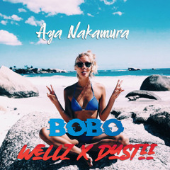 Aya Nakamura - Bobo (Wellz x Dustii)