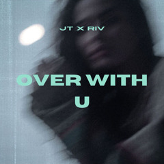 Jt X RVLDO - Over With You (Radio Edit)