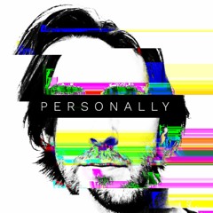 Personally