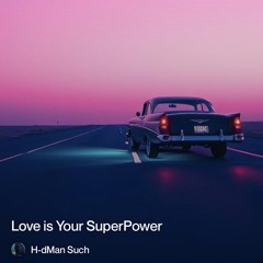 love-is-your-superpower