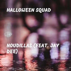 Noudillas (feat. Jay Dee)