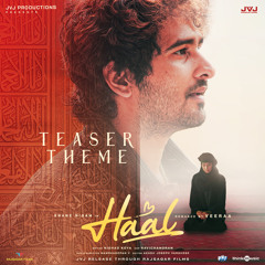 Teaser Theme (From "Haal")