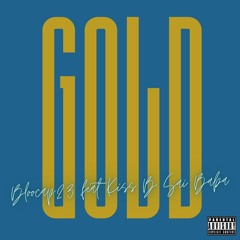 GOLD feat Kiss B Sai Baba