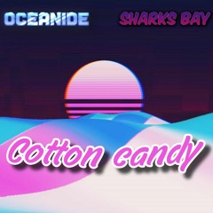 Oceanide & Sharks Bay - Cotton Candy