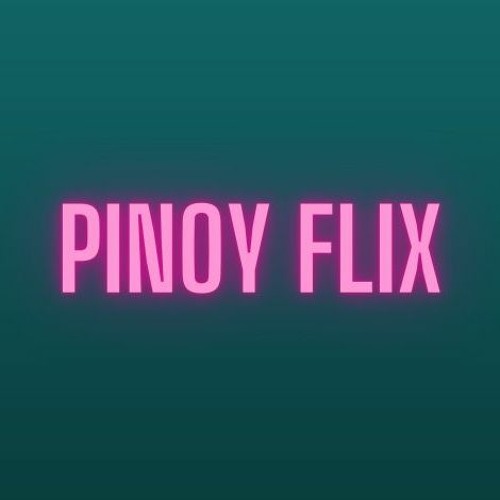 Stream PinoyFlix | Pinoy Tambayan | Pinoy Channel by PinoyFlix | Listen  online for free on SoundCloud