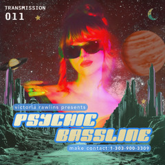 Psychic Bassline - TRANSMISSION011