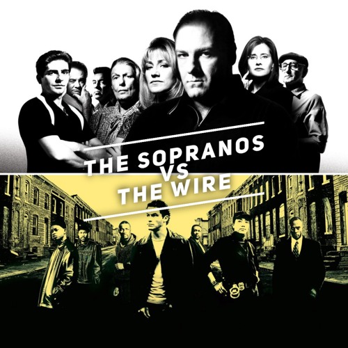 The Sopranos Vs The Wire by Breaking Atoms Free Listening on SoundCloud